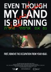 Even Though My Land is Burning – Film & discussion